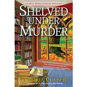 Victoria Gilbert: Shelved Under Murder