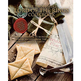 Tom Grimm: Unofficial Lord Of The Rings Cookbook