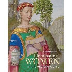 Christine Sciacca: Illuminating Women in the Medieval World