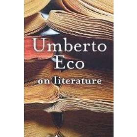 Best pris på Umberto Eco: On Literature Bøker - Sammenlign priser hos  Prisjakt