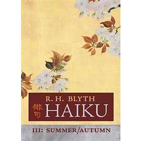 R H Blyth: Haiku (Volume III)