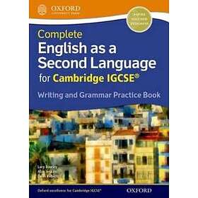 Lucy Bowley: Complete English as a Second Language for Cambridge IGCSE Writing and Grammar Practice Book