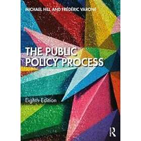 Michael Hill, Frederic Varone: The Public Policy Process