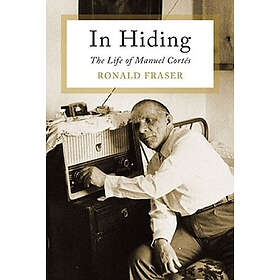 Ronald Fraser: In Hiding