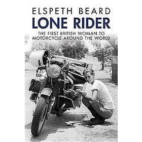 Elspeth Beard: Lone Rider