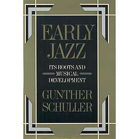 Gunther Schuller: Early Jazz