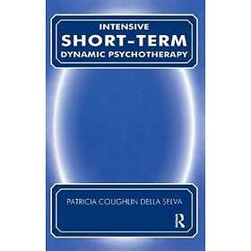 Patricia C Della Selva: Intensive Short-Term Dynamic Psychotherapy