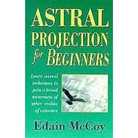 Edain McCoy: Astral Projection for Beginners