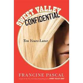 Francine Pascal: Sweet Valley Confidential: Ten Years Later