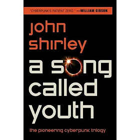 John Shirley: A Song Called Youth