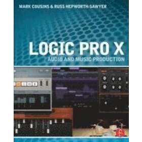 Mark Cousins, Russ Hepworth-Sawyer: Logic Pro X