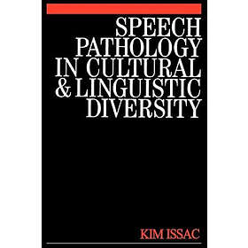 K Isaac: Speech Pathology in Cultural and Linguistic Diversity