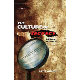 David Vincent: The Culture of Secrecy