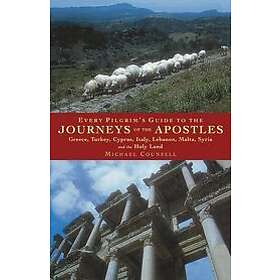 Michael Counsell: Every Pilgrim's Guide to the Journeys of Apostles