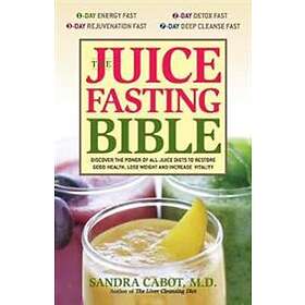 Sandra Cabot: The Juice Fasting Bible
