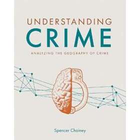 Spencer Chainey: Understanding Crime