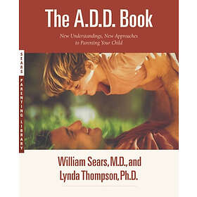 William Sears, Lynda Thompson: A.D.D. Book