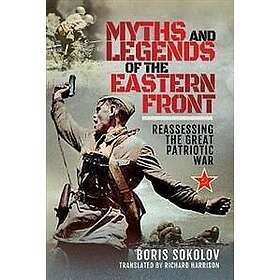 Boris Sokolov: Myths and Legends of the Eastern Front