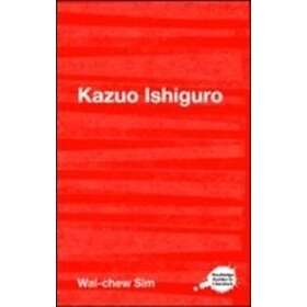 Wai-chew Sim: Kazuo Ishiguro