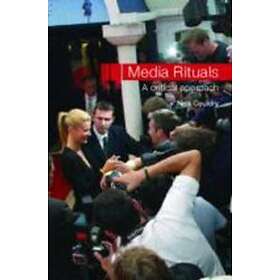 Nick Couldry: Media Rituals