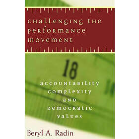 Beryl A Radin: Challenging the Performance Movement