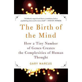 Gary Marcus: The Birth of the Mind