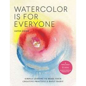 Kateri Ewing: Watercolor Is for Everyone