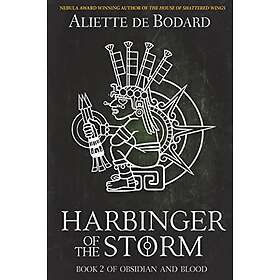 Aliette de Bodard: Harbinger of the Storm