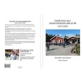 Roland Lundqvist: Timrå skid- och orienteringsklubb 50 år