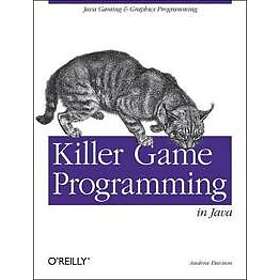 Andrew Davison: Killer Game Programming in Java