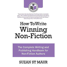 Suzan St Maur: How To Write Winning Non Fiction