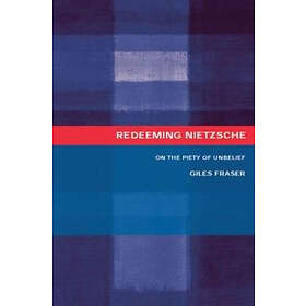 Giles Fraser: Redeeming Nietzsche