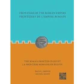 David J Breeze, Michel Redde: Frontiers of the Roman Empire: The Frontier in Egy