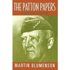 Martin Blumenson: The Patton Papers