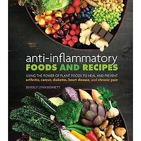 Beverly Lynn Bennett: Anti-Inflammatory Foods and Recipes