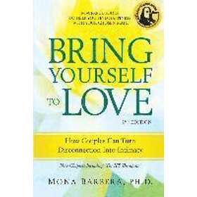 Mona R Barbera: Bring Yourself to Love