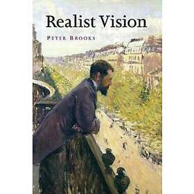 Peter Brooks: Realist Vision