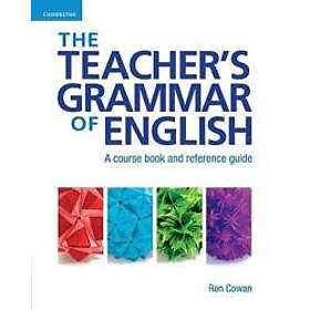 Ron Cowan: The Teacher's Grammar of English with Answers