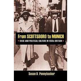 Susan D Pennybacker: From Scottsboro to Munich