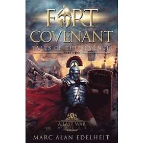 Marc Edelheit: Fort Covenant