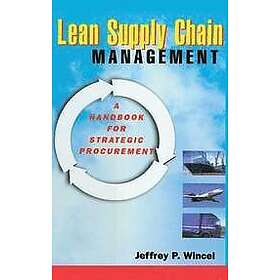 Jeffrey P Wincel: Lean Supply Chain Management