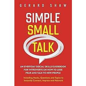 Gerard Shaw: Simple Small Talk