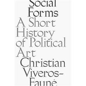 Christian Viveros-Faune: Social Forms