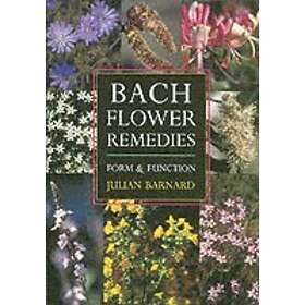 Julian Barnard: Bach Flower Remedies