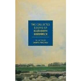 Darryl Pinckney, Elizabeth Hardwick: The Collected Essays of Elizabeth Hardwick