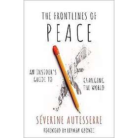 Severine Autesserre: The Frontlines of Peace