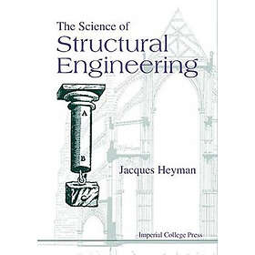 Jacques Heyman: Science Of Structural Engineering, The