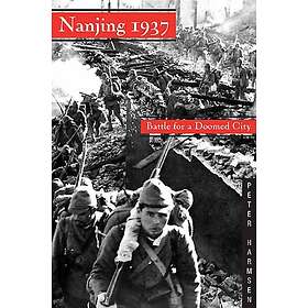 Peter Harmsen: Nanjing 1937