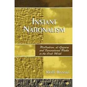Khalil Rinnawi: Instant Nationalism