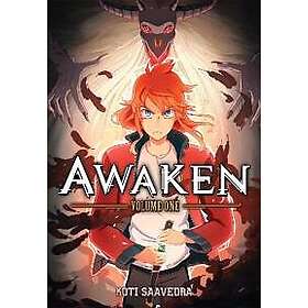 Koti Saavedra: Awaken Vol. 1